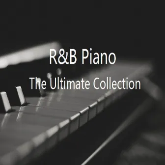 R&B Piano: The Ultimate Collection by LivingForce