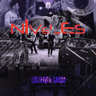 Niveles by Los Hijos De Garcia