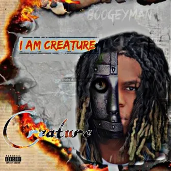 I Am Creature by 