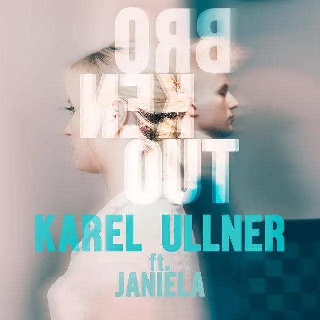 Broken Out (feat. Janiela)