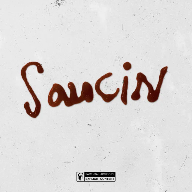 Saucin'