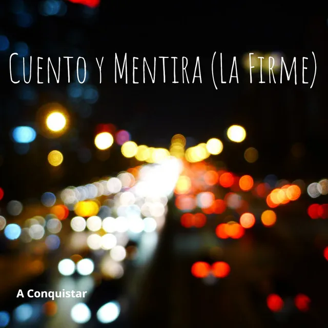 Cuento y Mentira (La Firme) - Live