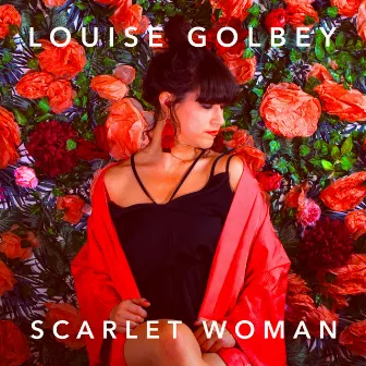 Scarlet Woman by Louise Golbey