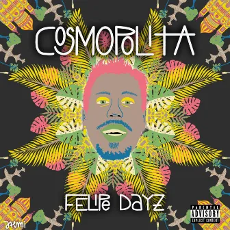 Cosmopolita by Felipe Dayz