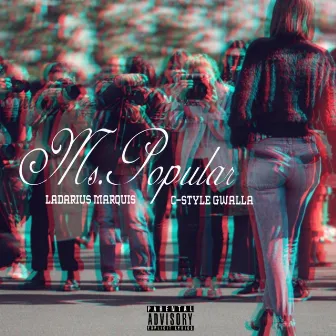 Ms. Popular by Ladarius Marquis