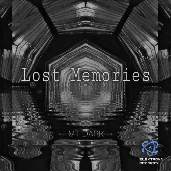 Lost Memories by MT DARK