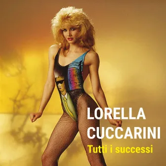 Tutti i successi by Lorella Cuccarini