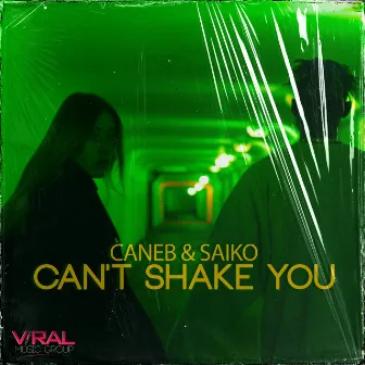 Can't Shake You (Radio Edit) by Saiko