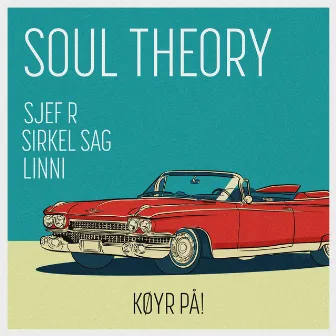 Køyr På by Soul Theory