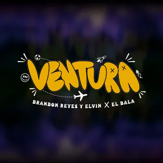 Ventura by Brandon Reyes y Elvin