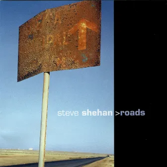 Roads by Steve Shehan