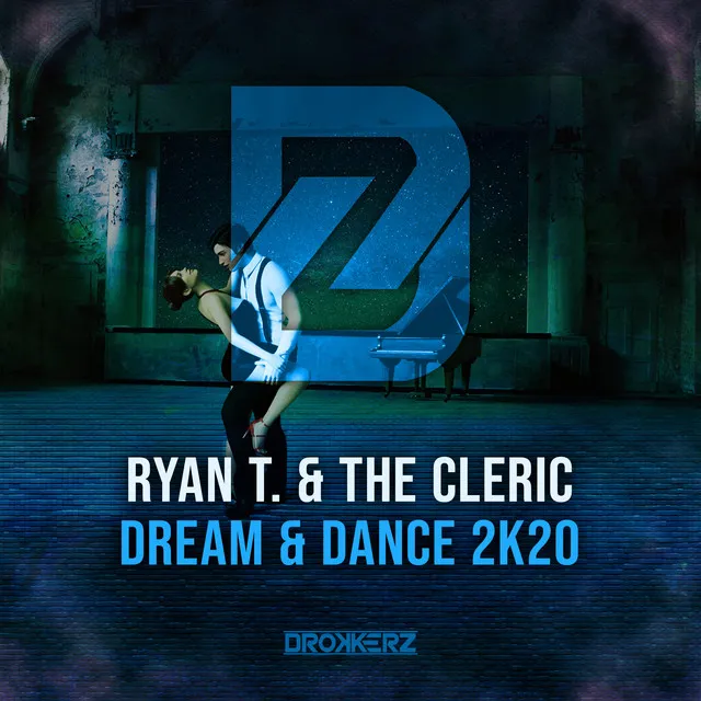 Dream & Dance 2k20 - Extended Mix