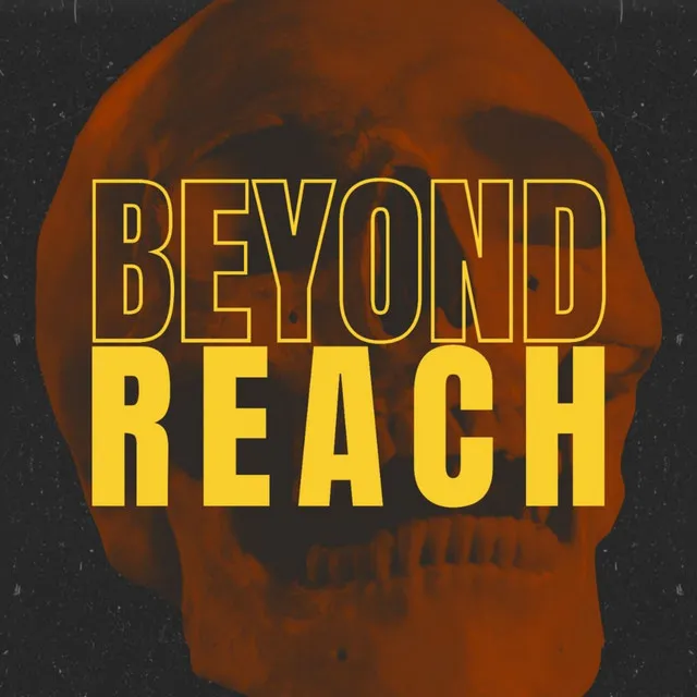 Beyond Reach