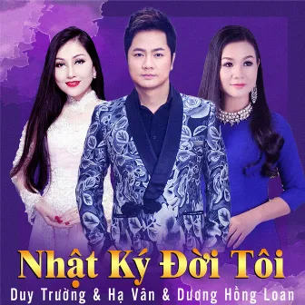 Nhật Ký Đời Tôi by Duy Trường