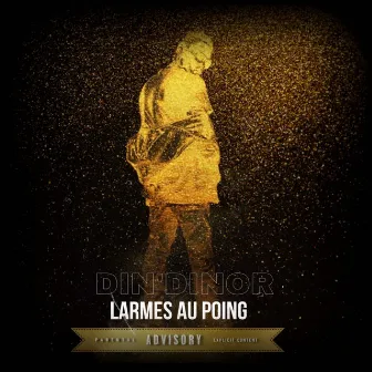 Larmes au poing by Din'Dinor