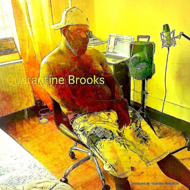 Quarantine Brooks