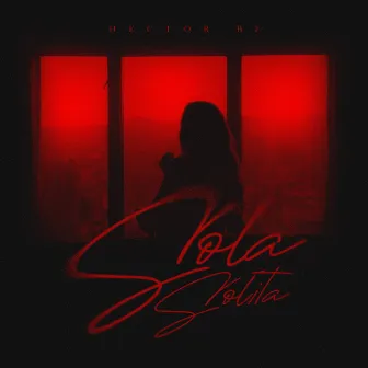 Sola Solita by Hector Be