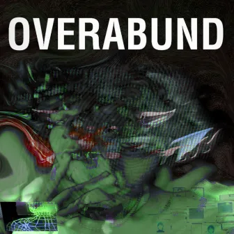 OVERABUND by scouchip