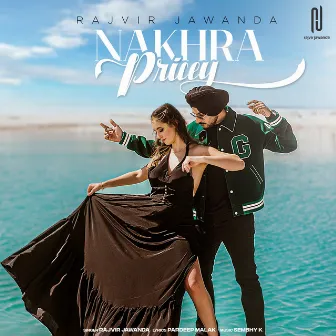 Nakhra Pricey by Sembhy K