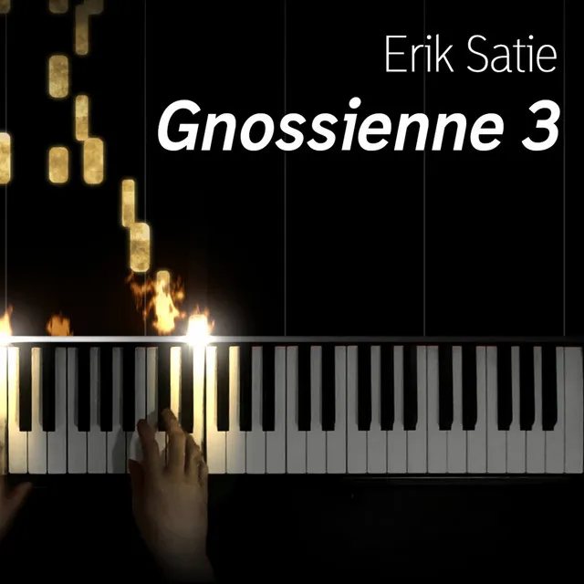 Gnossienne No. 3 - Piano Cover