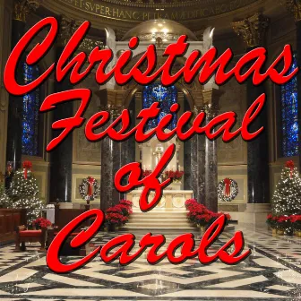 Christmas Festival of Carols by Westminster Cathedral Choir