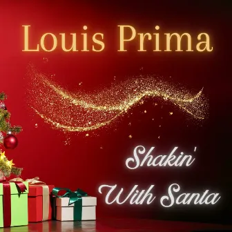 Shakin' With Santa by Louis Prima & His New Orleans Gang