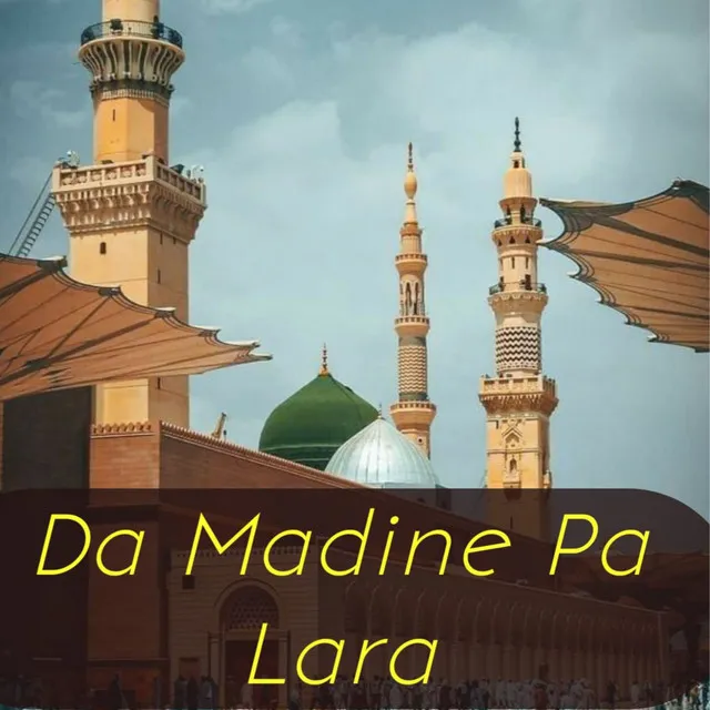 Da Madine Pa Lara