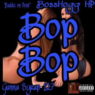 BOP BOP (Baddie On Point) by Gunna Syrup 127