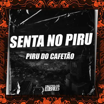 Senta no Piru do Cafetão by DJ VR Original