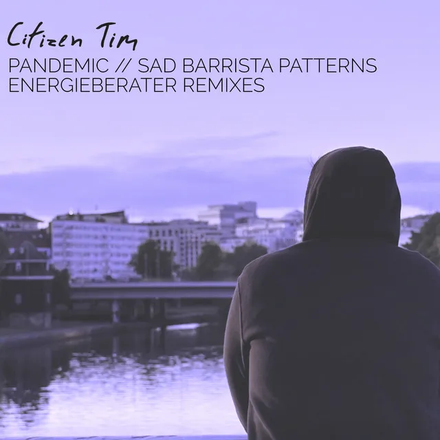 Sad Barrista Patterns - Der Energieberater Remix