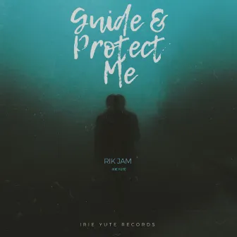 Guide and Protect Me by Rik Jam