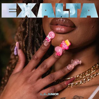 Exalta by LeJUNIOR