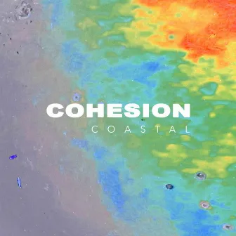 Cohesion by Coastal