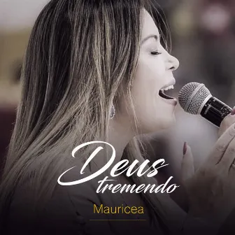 Deus Tremendo by Mauricea