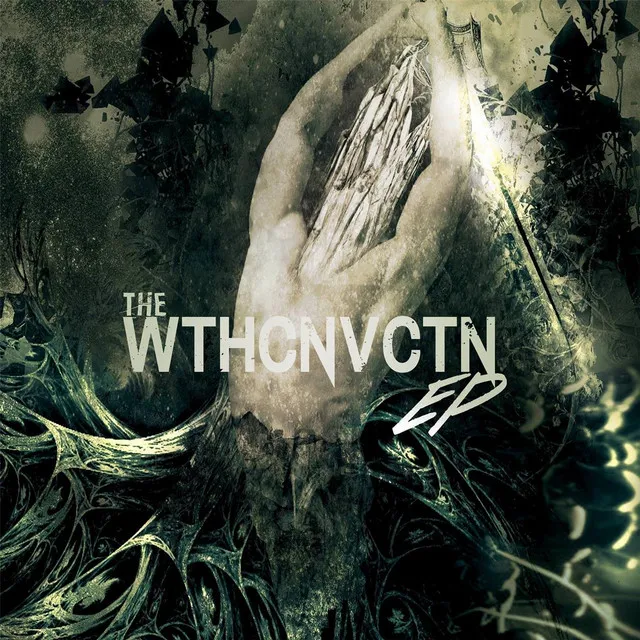 The Wthcnvctn EP