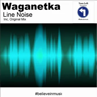 Line Noise by Waganetka