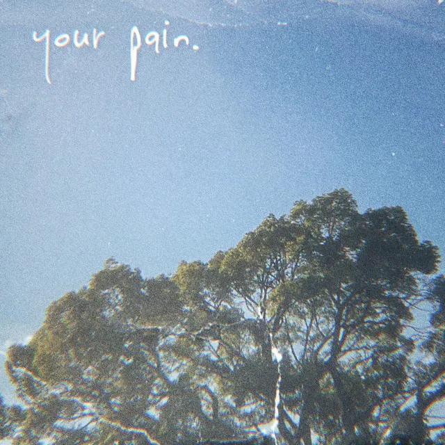 Your Pain