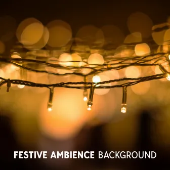 Festive Ambience Background: Slow Ambient Relax And Meditation Sounds by Blossom In Winter