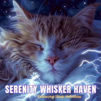 Serenity Whisker Haven: Relaxing Sleep Melodies by CalmCats Melodies