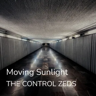 Moving Sunlight by The Control Zeds