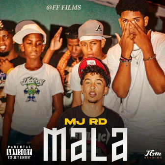 Mala by MJ RD