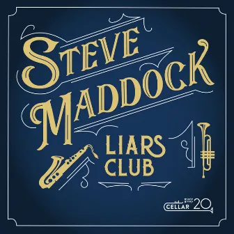 Liars' Club by Steve Maddock