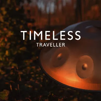 Timeless Traveller: Inner Journeys, Handpan Meditation, Vinyasa and Mystic Flow by Handpan Meditation Zone