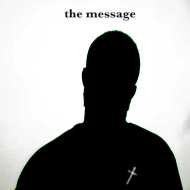 The Message