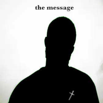 The Message by Paul the Messenger