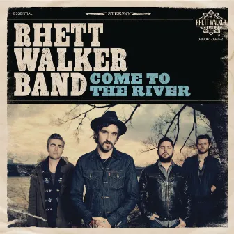 Come To The River by Rhett Walker