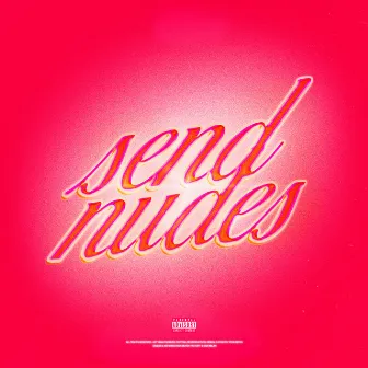 Send Nudes by Don Said