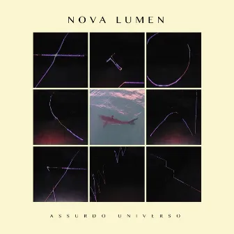 Assurdo Universo by Nova Lumen