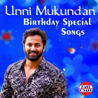 Unni Mukundan Birthday Special Songs by Ratheesh Vega