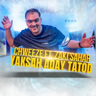 Yaksah Aday Tatod by Chweeze